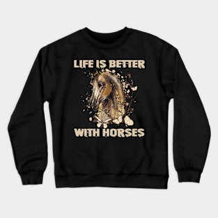 Cute Life Is Better With Horses Horseback Riding Crewneck Sweatshirt